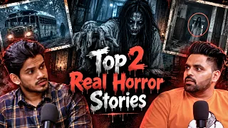 Top 2 Real Horror Stories || Best Of Real Talk