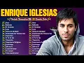 Download Lagu ENRIQUE IGLESIAS Full Hits Songs Collection Album 2025 | ENRIQUE IGLESIAS Best Songs Playlist 2025