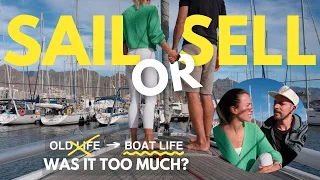 ROUGH start! SAIL or SELL? | OVERWHELMED by life change and new boat life | was it TOO MUCH? | EP13