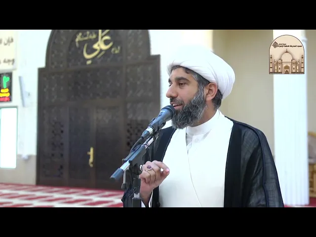 خطبة الجمعة - بيان الحقائق - سماحة الشيخ محمد آتش