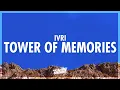 Download Lagu ivri - tower of memories (Lyrics) | i'm right where you left me (432Hz)