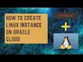 Create Linux Instance on Oracle Cloud and Connect to Your Windows