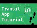 Transit App Tutorial - English