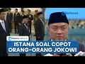 Download Lagu Istana Jawab Isu Reshuffle Kabinet Prabowo untuk Hapus Orang-orang Jokowi di Kursi Menteri