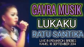 Download GAVRA MUSIK_ LUKAKU_ RATU SANTIKA _ LIVE IN PEMARON, BREBES MP3