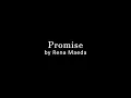 Promise - Rena Maeda [Lyrics Video]