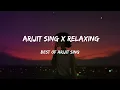 Download Lagu Best of Arijit Singh| sad/study chill/Relaxing | SH Lofi