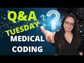 QUESTION AND ANSWER TUESDAY MEDICAL BILLING AND CODING 29 JUNE 2021 MEDICAL CODING WITH BLEU