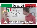 Learn Italian in 30 Days Indefinite Articles Andare Venire Subs WORKBOOK