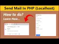 How to send mail in PHP using Localhost Xampp Server