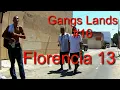 Tierras de Pandillas Florencia 13