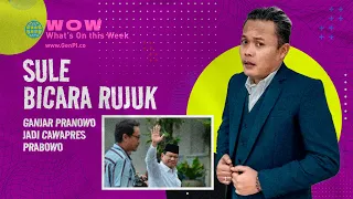 Sule Bicara Rujuk, Ganjar Pranowo Jadi Cawapres Prabowo 