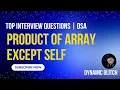 Product of Array Except Self - Arrays Java