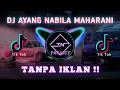 DJ AYANG NABILA MAHARANI VIRAL TIKTOK ❗