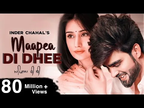 Download MP3 Maapea Di Dhee Inder Chahal (Official Music Video) Latest Punjabi Songs 2020