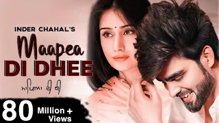 maapea di dhee inder chahal official music video latest punjabi songs 2020