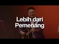 Download Lagu Lebih dari Pemenang | Moment of Worship | GMS Church