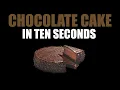 Lagu [ Michael Rosen meme ] Chocolate cake in ten seconds