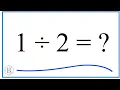 1 divided by 2 1 2