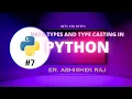 Data Types and Type Casting in Python Zero To Job Ready