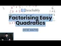Solving Quadratic Equations by Factorisation GCSE Maths