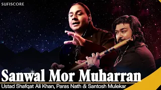 sanwal mor muharran ustad shafqat ali khan live video new classical song 2023 sufiscore