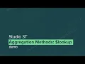 MongoDB Aggregation Methods Using the lookup