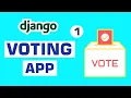Build an Online Voting System with Django - Django Project for Beginners