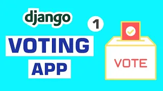 Build an Online Voting System with Django - Django Project for Beginners