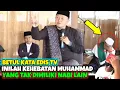 Download Lagu BETUL KATA EDIS TV ‼️INILAH ISTIMEWANYA MUHAMMAD‼️
