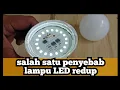 GAMPANG SEKALI #Penyebab lampu led nyala redup