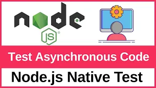 Node js Native Test Runner Tutorial 4 - Test Asynchronous Code Callbacks Promises