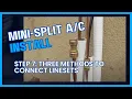 Three Methods to Connect Mini-Split Linesets