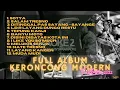 Lagu FULL ALBUM KERONCONG MODERN 2022 || ENAK BUAT SANTAI DAN TEMAN ISTIRAHAT