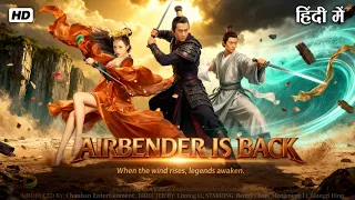 Airbender Is Back (2026) Movie Hindi Dubbed | Best Action Fantasy Film | Latest Release Hollywood HD