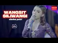 Lagu WANGSIT SILIWANGI - CHELEN PUTRI [Live Session]