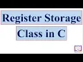 Register Storage Class in C