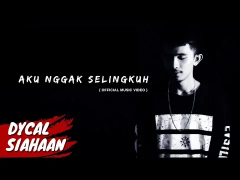 Download MP3 Dycal - Aku Nggak Selingkuh (Official Audio Lyrics)