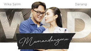memandangmu ikke nurjanah wika salim ft danang pradana