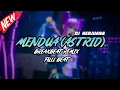 Lagu DJ MENDUA BREAKBEAT REMIX FULL MELODY TERBARU 2024