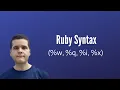 Understanding Ruby Percent Syntax w q x
