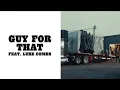 Post Malone ft Luke Combs - Guy For That
