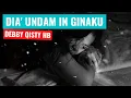 Download Lagu DIA' UNDAM IN GINAKU - DEBBY QISTY HB