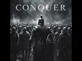 CONQUER (SUPER SLOWED)