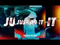 Medz Boss - Just Do It (Official Audio)