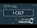 I-CSCF - Decoding Telecoms