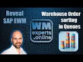 Reveal SAP EWM - Warehouse Order sorting in Queues