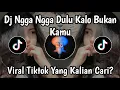 Lagu DJ NGGA DULU | SENYUMANMU BUATKU CANDU MAAFKANLAH KU TERGILA GILA VIRAL TIKTOK TERBARU 2025