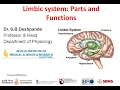 Limbic System Parts and Functions by SB Deshpande