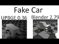 UPBGE0 36 Blender 2 79 Fake Car